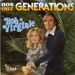 Bob & Virginie - Nos générations