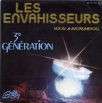 3e génération - Les Envahisseurs