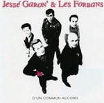 Jess� Garon et les Forbans - Un p'tit boulot