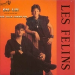 Les Félins - Dis-lui