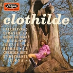 Clothilde - La chanson bête et méchante