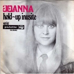Joanna - Hold-up inusit�