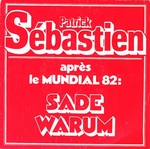 Patrick Sébastien - Sade warum (après le Mundial 82)