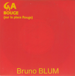 Bruno Blum - Ça bouge (sur la place Rouge)