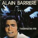 Alain Barrière - I wanna be me