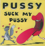 Pussy - Suck my pussy