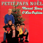 Muriel Dacq & les Oufties - Petit papa Nol