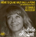 Vignette de Isabelle Aubret - Même si ça ne vaut pas la peine (Je t'aimerai pour deux)