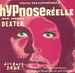 Pochette de Jean-Jacques Dexter - Hypnose réelle
