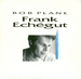 Pochette de Frank Echégut - Bob plane