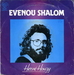Vignette de Hervé Houzy - Evenou shalom