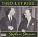 Vignette de Stéphane Steeman - Theo-let kiss