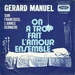Vignette de Gérard Manuel - On a trop fait l'amour ensemble