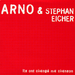 Pochette de Arno & Stephan Eicher - Ils ont changé ma chanson