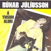 Vignette de Rúnar Júlíusson - Það er af og frá