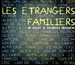 Pochette de Les Etrangers Familiers - Hécatombe