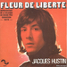 Pochette de Jacques Hustin - Fleur de liberté