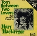 Vignette de Mary MacGregor - Torn between two lovers