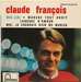 Vignette de Claude François - Marche tout droit