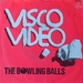 Vignette de The Bowling Balls - Visco Video