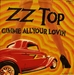 Pochette de ZZ Top - Gimme all your lovin'