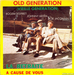 Vignette de Old Generation - La retraite