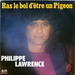 Pochette de Philippe Lawrence - Ras le bol d'être un pigeon