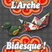 Pochette de L'Arche bidesque - Émission 20 (Dernière !)