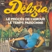 Pochette de Délizia - Le procès de l'amour