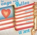 Pochette de Le Jeté - La cage aux folles