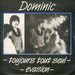 Vignette de Dominic - Évasion
