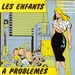 Vignette de Les Enfants à problèmes - Nous sommes des enfants à problèmes
